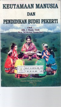 Image of Keutamaan Manusia dan Pendidikan Budhi Pekerti